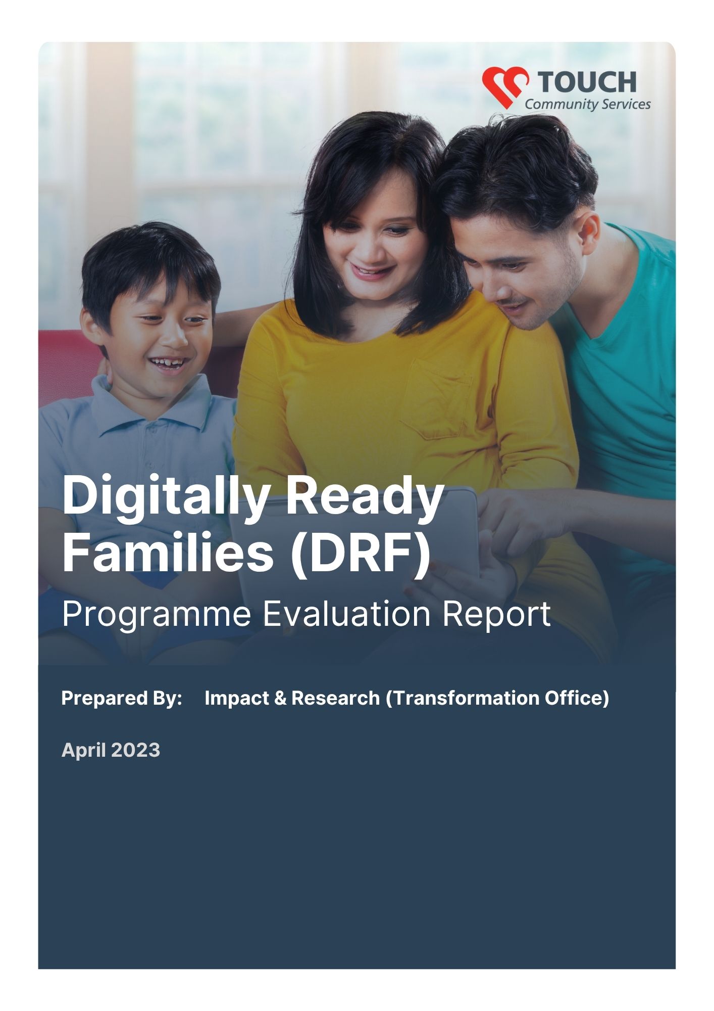 Digitally Ready Families (DRF) 2022 Evaluation Executive Summary