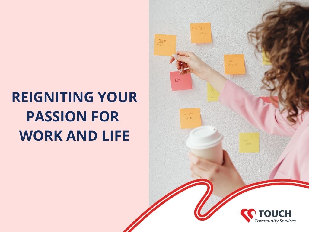 Reigniting Your Passion for Work and Life 
