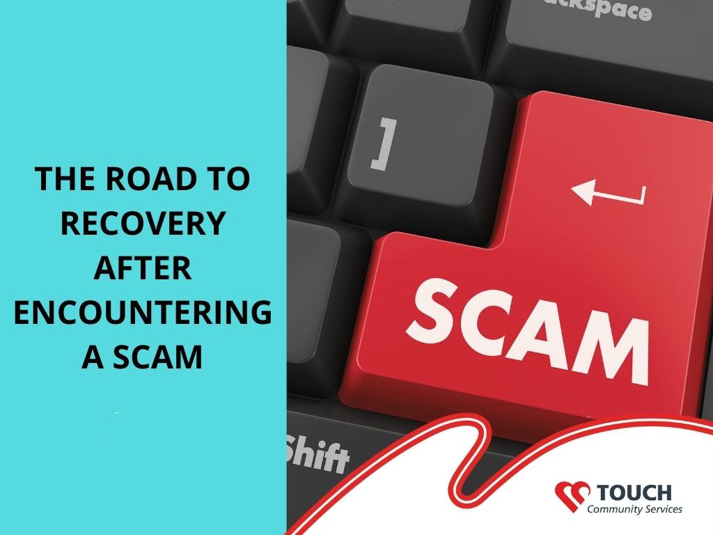 The Road to Recovery After Encountering a Scam