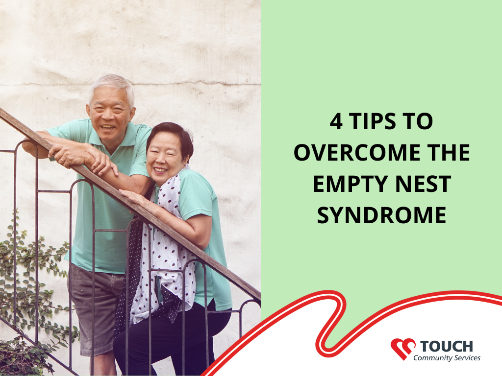 4 Tips to Overcome the Empty Nest Syndrome