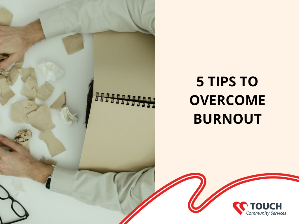 5 Tips to Overcome Burnout
