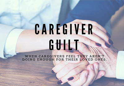 Caregiver Guilt 
